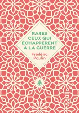 Rares ceux qui échappèrent à la guerre (1983-1986)