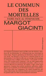 Le commun des mortelles : faire face au féminicide