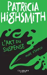 L'art du suspense : mode d'emploi