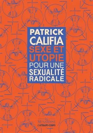 Sexe et utopie : pour une sexualité radicale