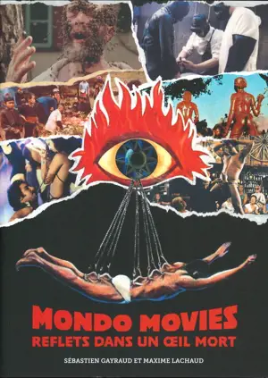 MONDO MOVIES REFLETS DANS UN OEIL D'OR