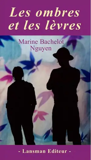 Les ombres et les lèvres