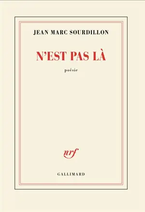 N'est pas là