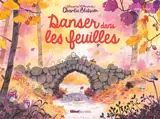 Danser dans les feuilles