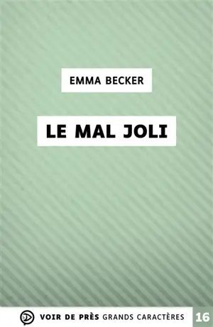 Le mal joli
