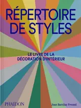 Répertoire de styles : le livre de la décoration d'intérieur
