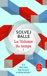 Le volume du temps. Vol. 1