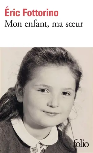 Mon enfant, ma soeur