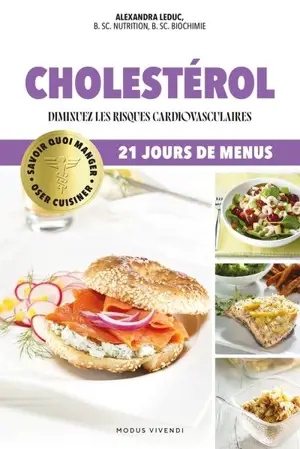 Cholestérol : Diminuer les risques cardiovasculaires