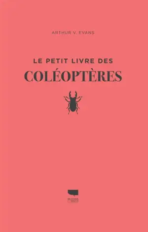 Le petit livre des coléoptères