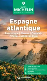 Espagne atlantique : Pays basque, Navarre, Cantabrie, Asturies, Galice, La Rioja