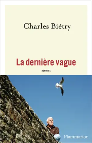 La dernière vague : mémoires