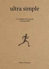 Ultra simple : le manifeste d'un coureur écoresponsable