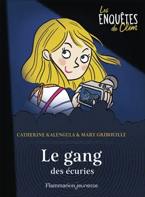 Les enquêtes de Clém. Vol. 2. Le gang des écuries