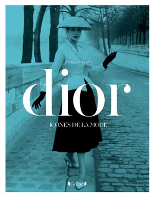 Dior : icônes de la mode