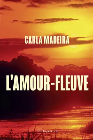 L'amour-fleuve