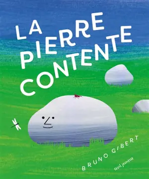 La pierre contente