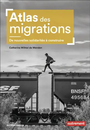 Atlas des migrations : de nouvelles solidarités à construire