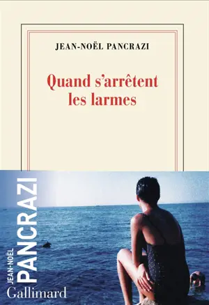 Quand s'arrêtent les larmes
