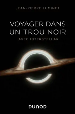 Voyager dans un trou noir avec Interstellar