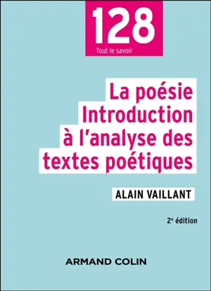 La poésie : introduction à l'analyse des textes poétiques