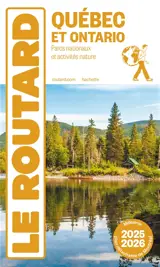 Québec et Ontario : parcs nationaux et activités nature : 2025-2026