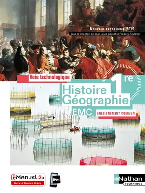Histoire géographie, EMC, 1re : voie technologique, enseignement commun, nouveau programme 2019 : i-manuel 2.0, livre + licence élève