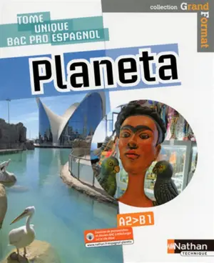 Planeta : tome unique, bac pro espagnol, A2-B1