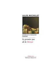 Le premier pas de la Terreur : histoire de la Révolution française