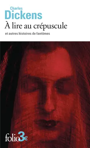 A lire au crépuscule : et autres histoires de fantômes