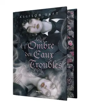 A l'ombre des eaux troubles