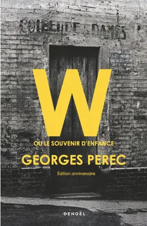 W ou Le souvenir d'enfance