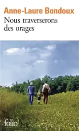 Nous traverserons des orages