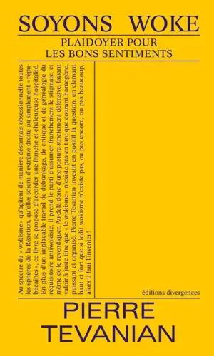 Soyons woke : plaidoyer pour les bons sentiments