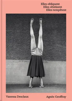 Elles obliquent, elles obstinent, elles tempêtent