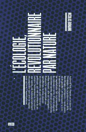 L'écologie, révolutionnaire par nature