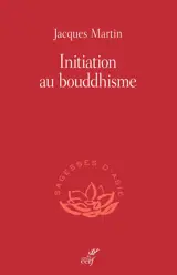 Initiation au bouddhisme