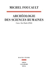 Archéologie des sciences humaines : cours : Sao Paulo (1965)