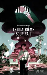 Le quatrième soupirail