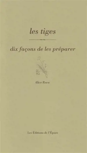 Les tiges : dix façons de les préparer