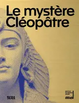 Le mystère Cléopâtre