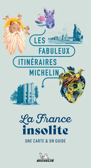 La France insolite : une carte & un guide