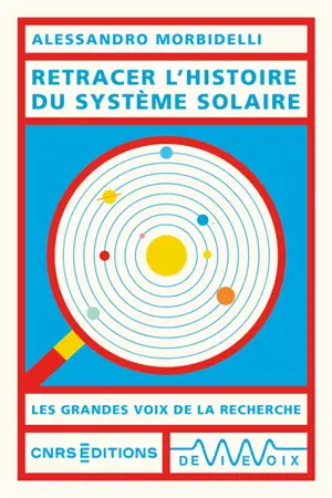 Retracer l'histoire du Système solaire