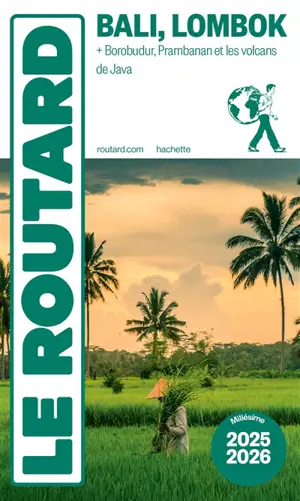 Bali, Lombok : + Borobudur, Prambanan et les volcans de Java : 2025-2026
