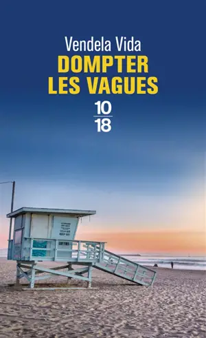 Dompter les vagues