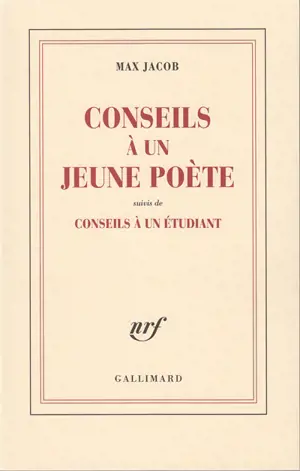 Conseils à un jeune poète. Conseils à un étudiant