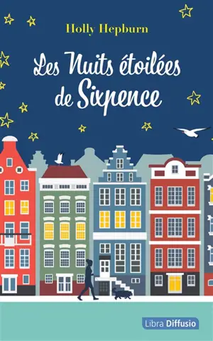 Les nuits étoilées de Sixpence