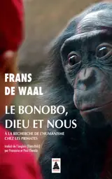 Le Bonobo, Dieu et nous