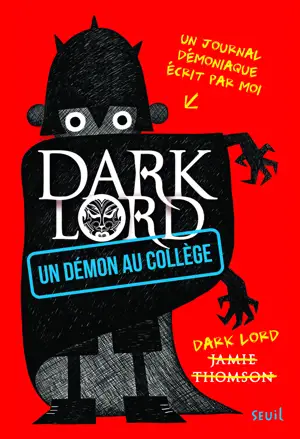 Dark Lord - Tome 1 - Un démon au collège