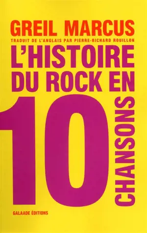 L'histoire du rock en 10 chansons : essai